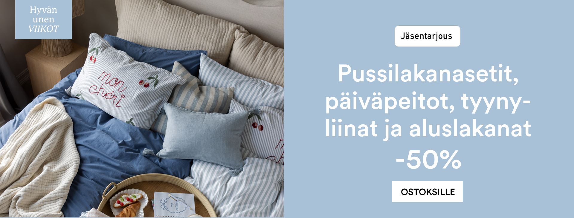 Kaikkea makuuhuoneeseen jäsenille -50%