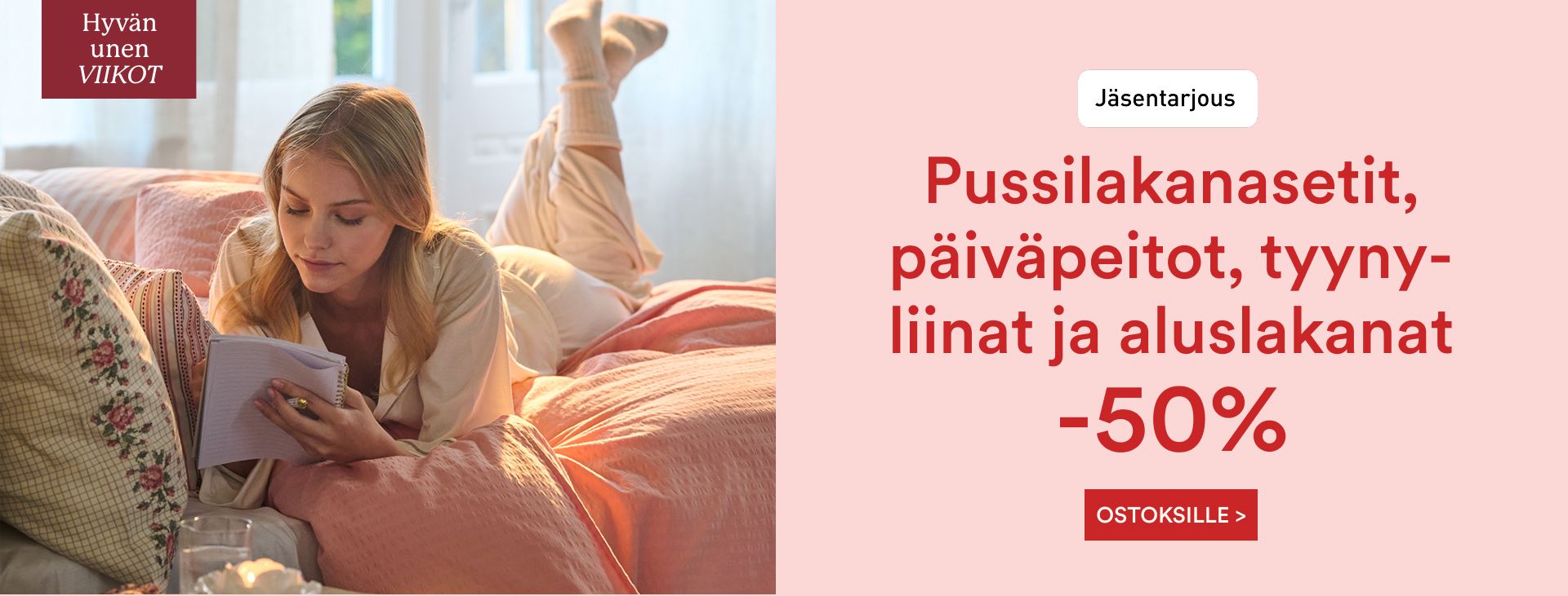 Kaikkea makuuhuoneeseen jäsenille -50%